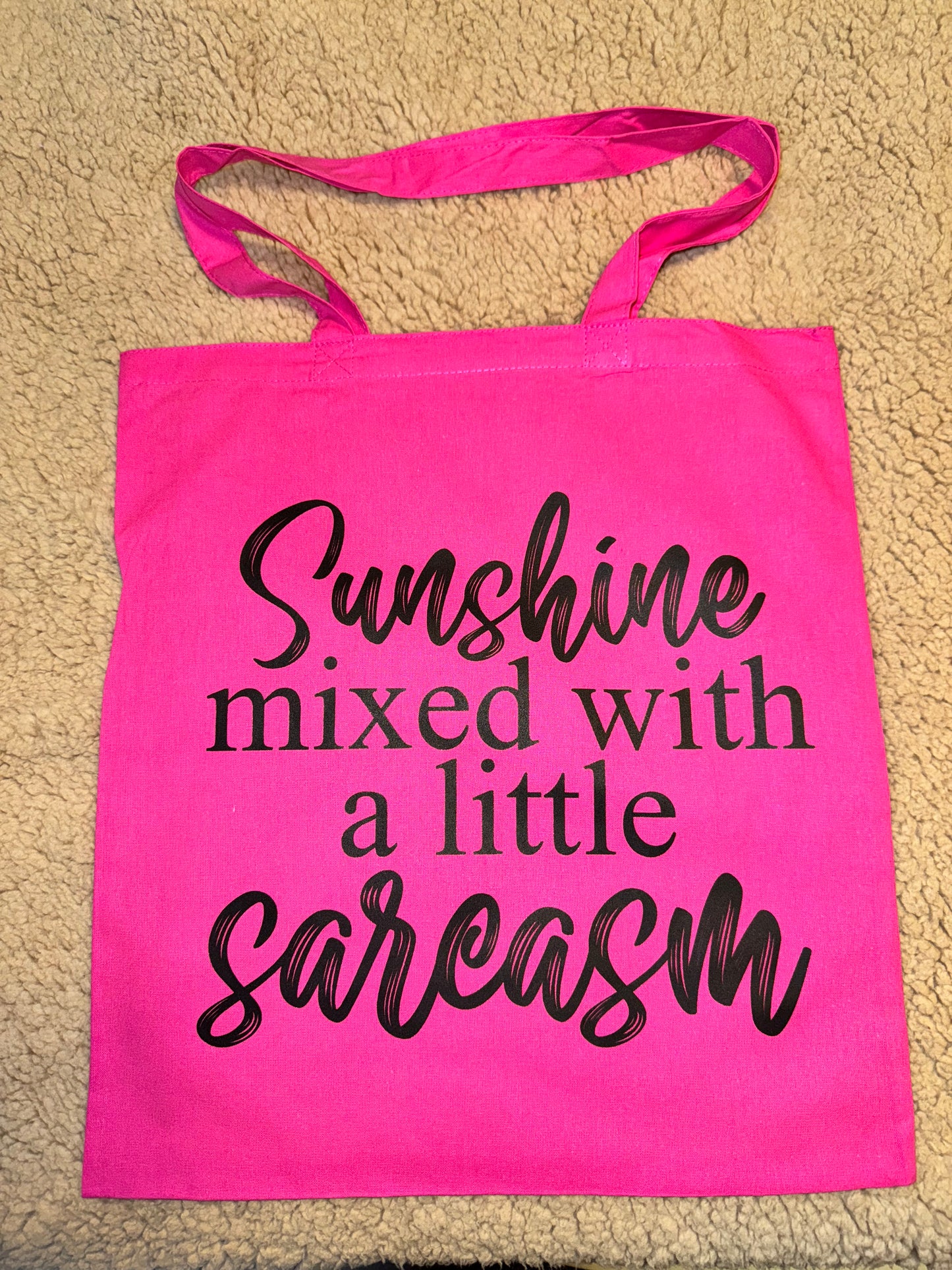 Sunshine and sarcasm tote bag