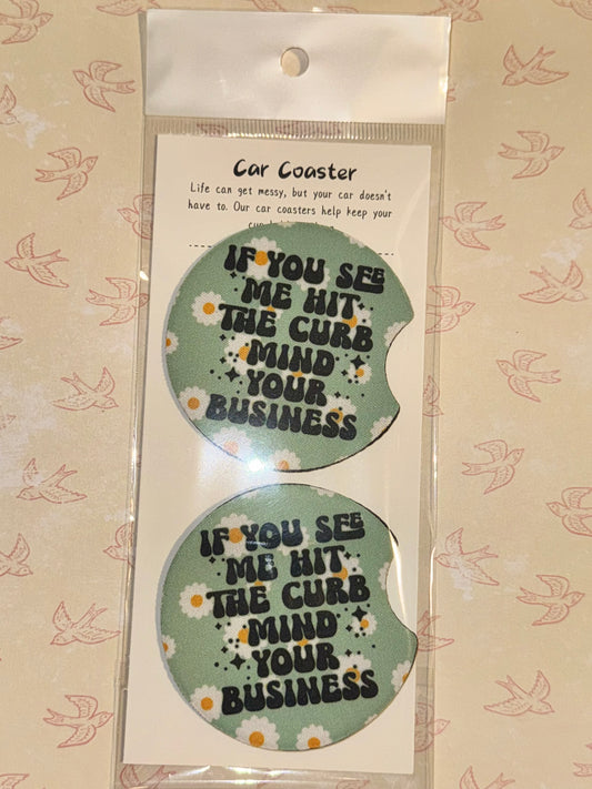 If you see me car coasters