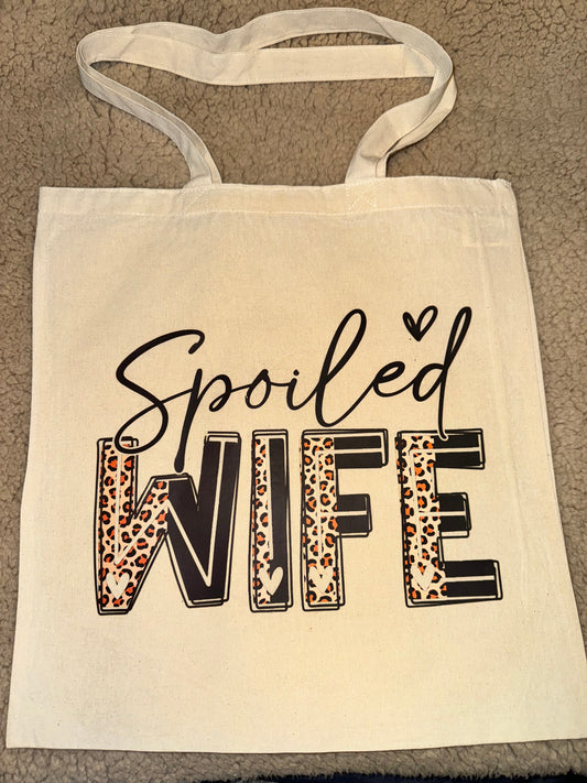 Spoiled wife tote bag