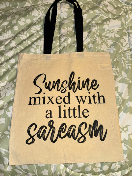 Sunshine mixed w sarcasm tote bag