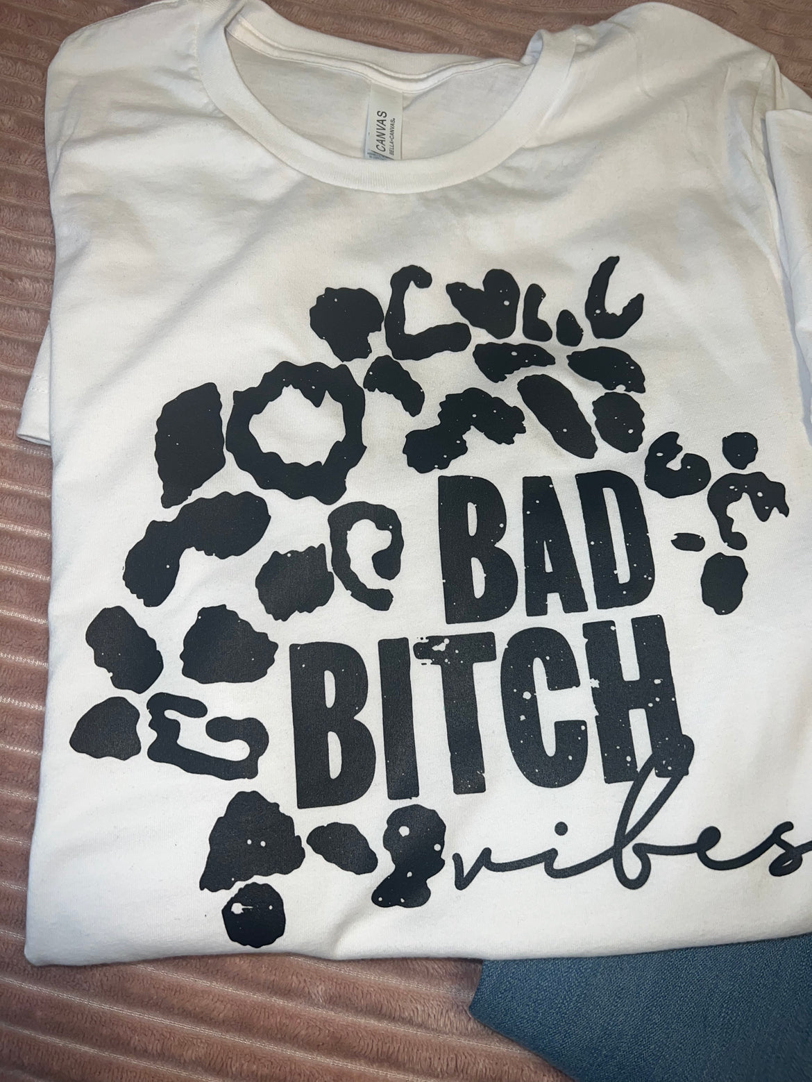 Bad Bitch Vibes Tee